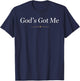 God's Got Me T Shirt Inspirational Faith Based Style T-Shirt - T-Shirt | Navy