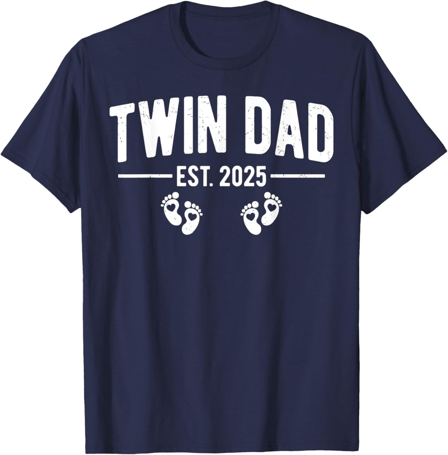 Twin Dad Est. 2025 Father of Twins New Daddy Father's Day T-Shirt - T-Shirt | Navy