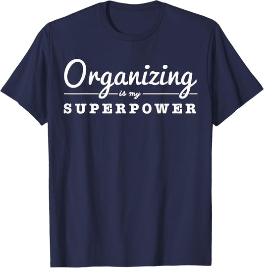 Event Wedding Planner Chaos Coordinator Manager Organizing Is My Superpower Funny Organizer Coordinator Gift T-Shirt - T-Shirt | Navy