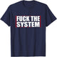 Fuck the system saying, against rules, Anti T-Shirt - T-Shirt | Navy