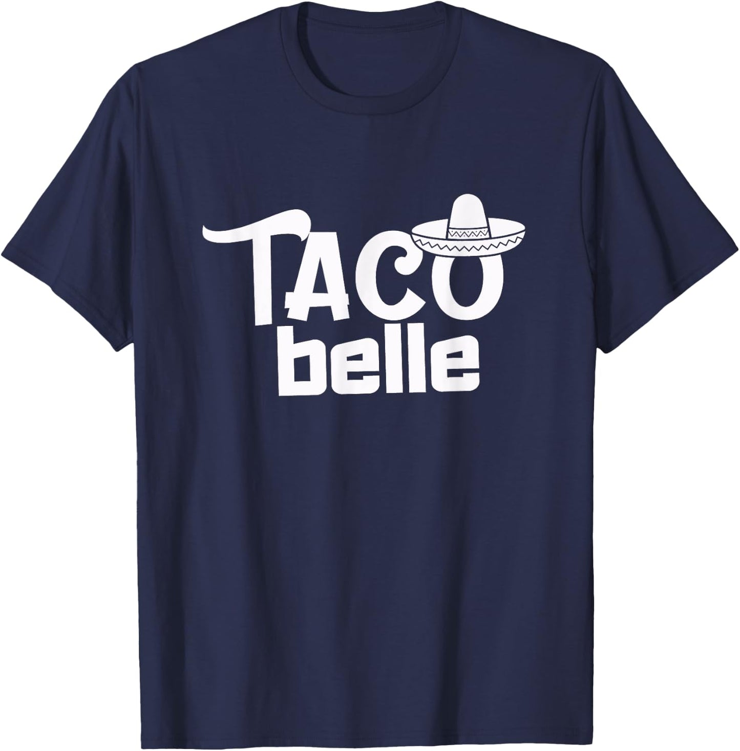 Taco Belle Funny Mexican T-Shirt - T-Shirt | Navy