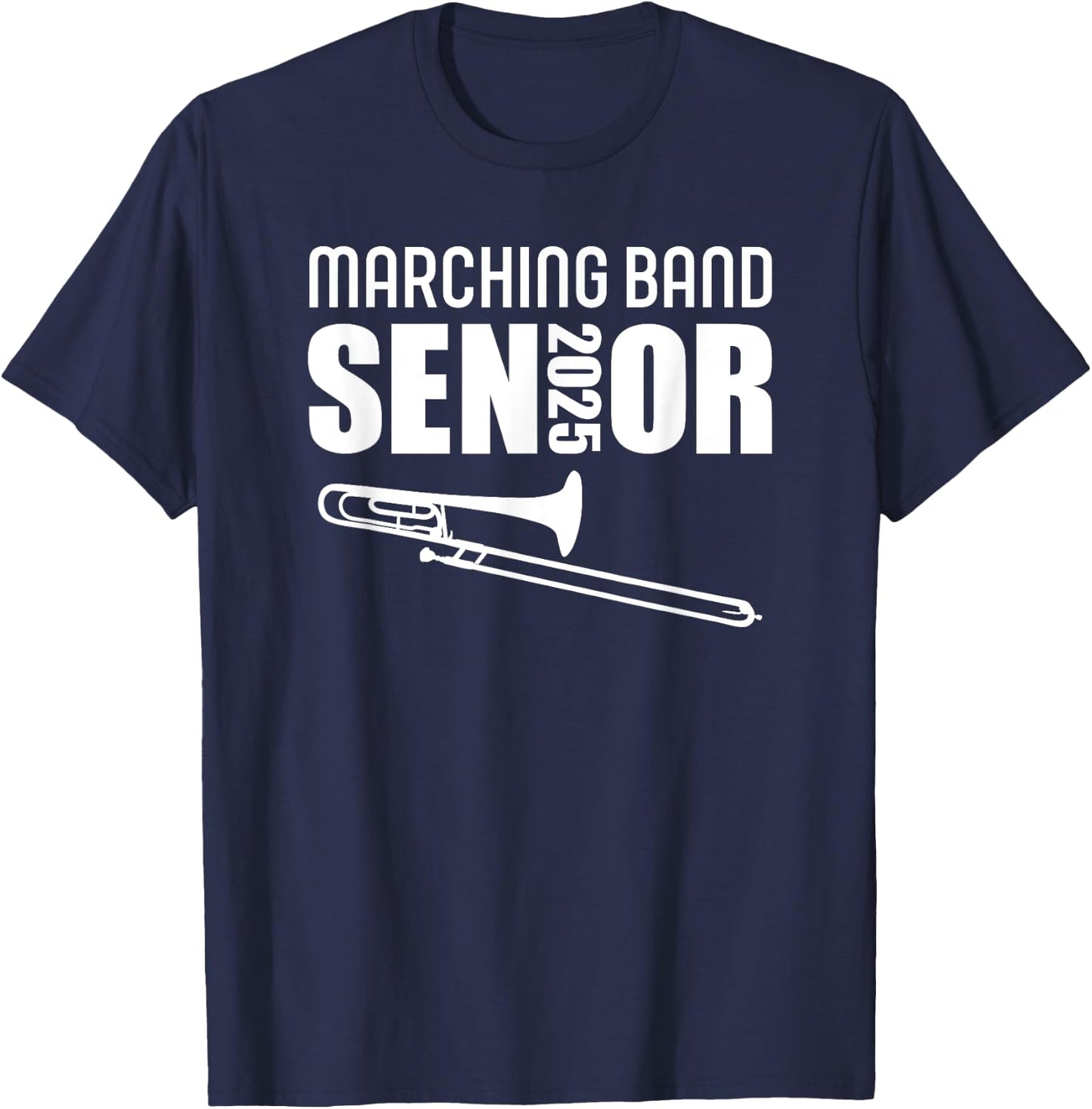 2025 Senior Trombone Player Class of 2025 Varsity Band T-Shirt - T-Shirt | Navy
