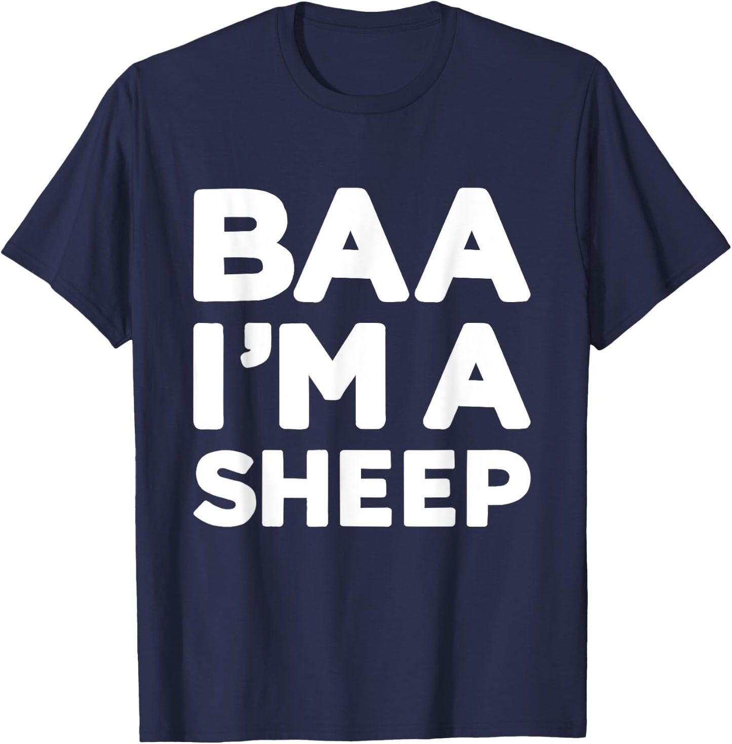Baa Im a sheep funny lazy DIY costume for halloween party T-Shirt - T-Shirt | Navy