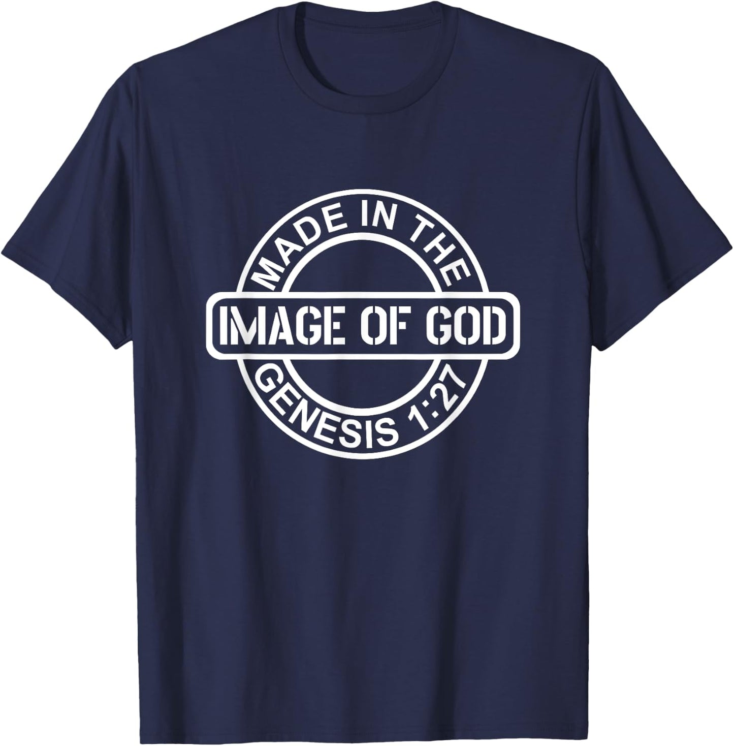 Made In The Image Of God - Genesis 1:27 | Christian Worship T-Shirt - T-Shirt | Navy