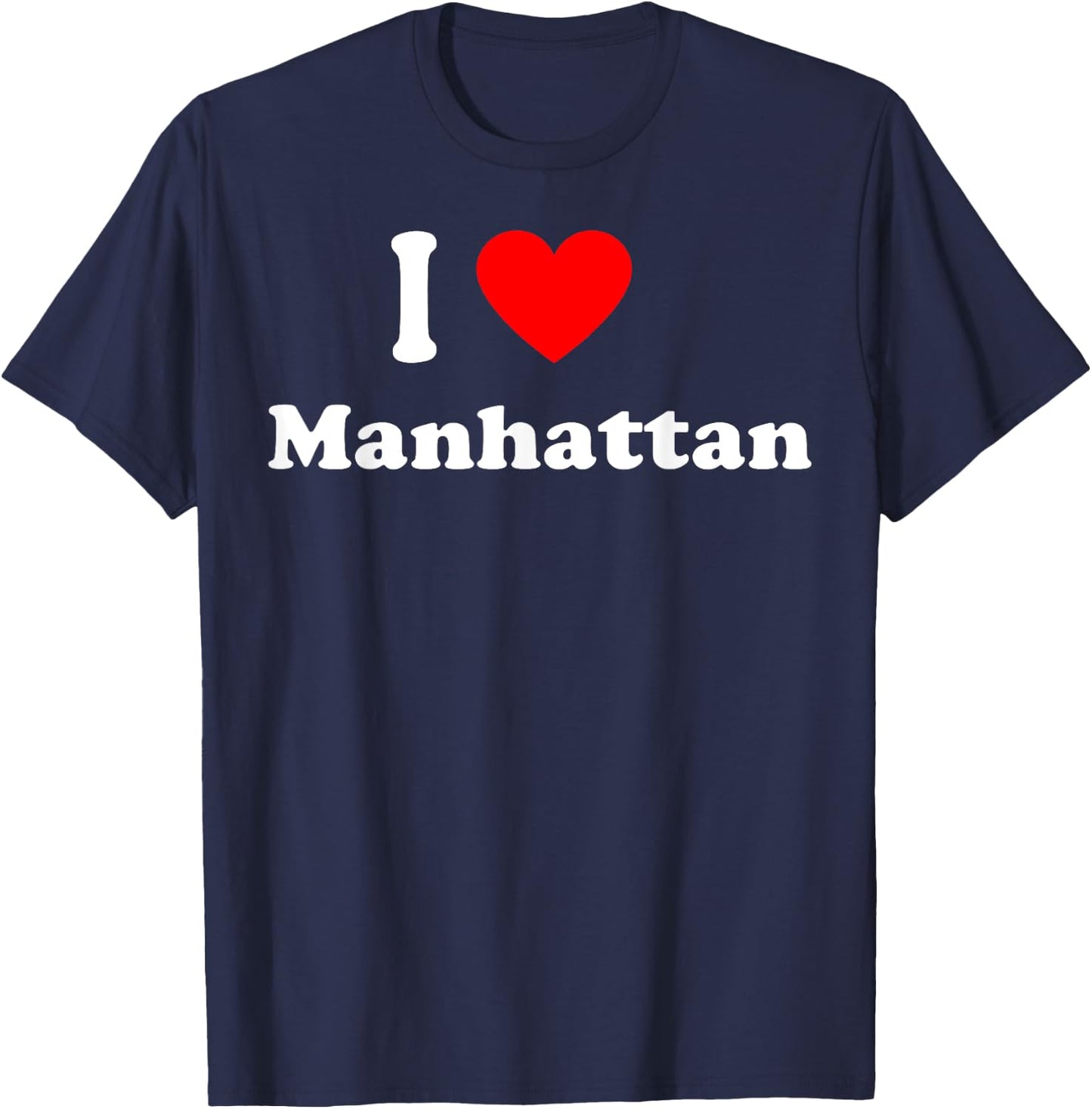 I Love Manhattan Matching Hometown Classic T-Shirt - T-Shirt | Navy
