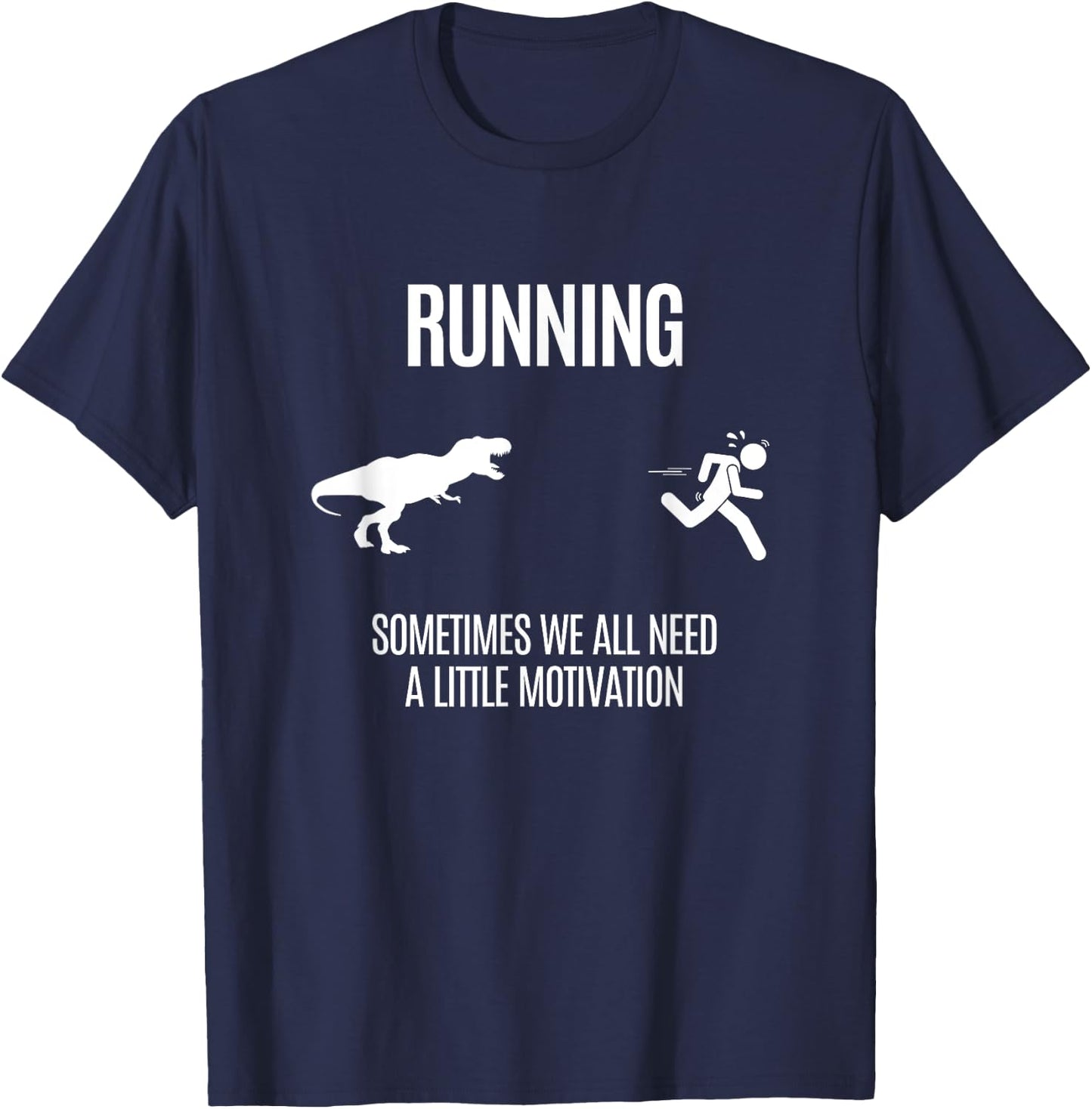 Funny Hilarious For Better Running And Daily Motivation T-Shirt - T-Shirt | Navy