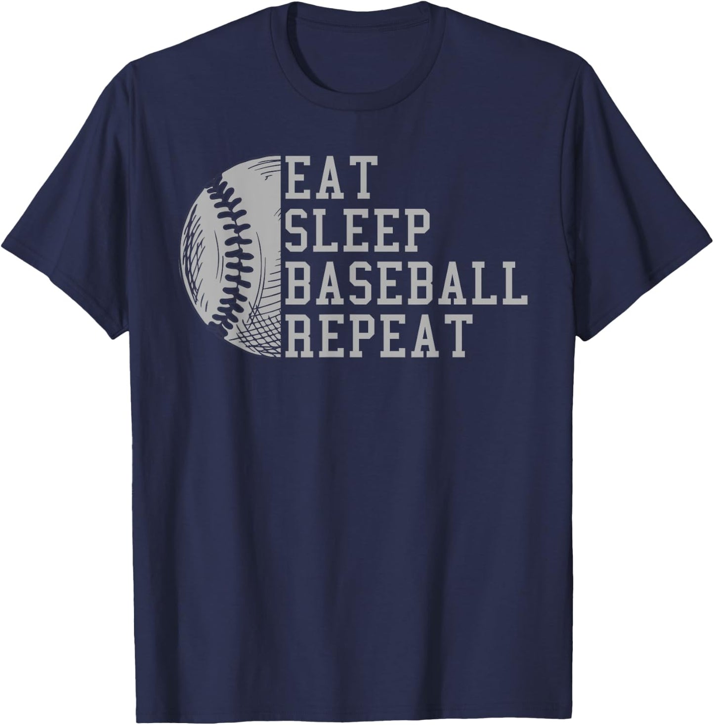 Eat Sleep Baseball Repeat Baseball Player Coach Sports Gifts T-Shirt - T-Shirt | Navy