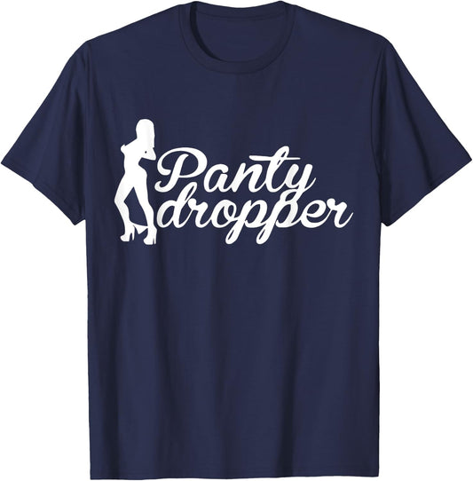 Funny Panty Dropper T-Shirt - T-Shirt | Navy