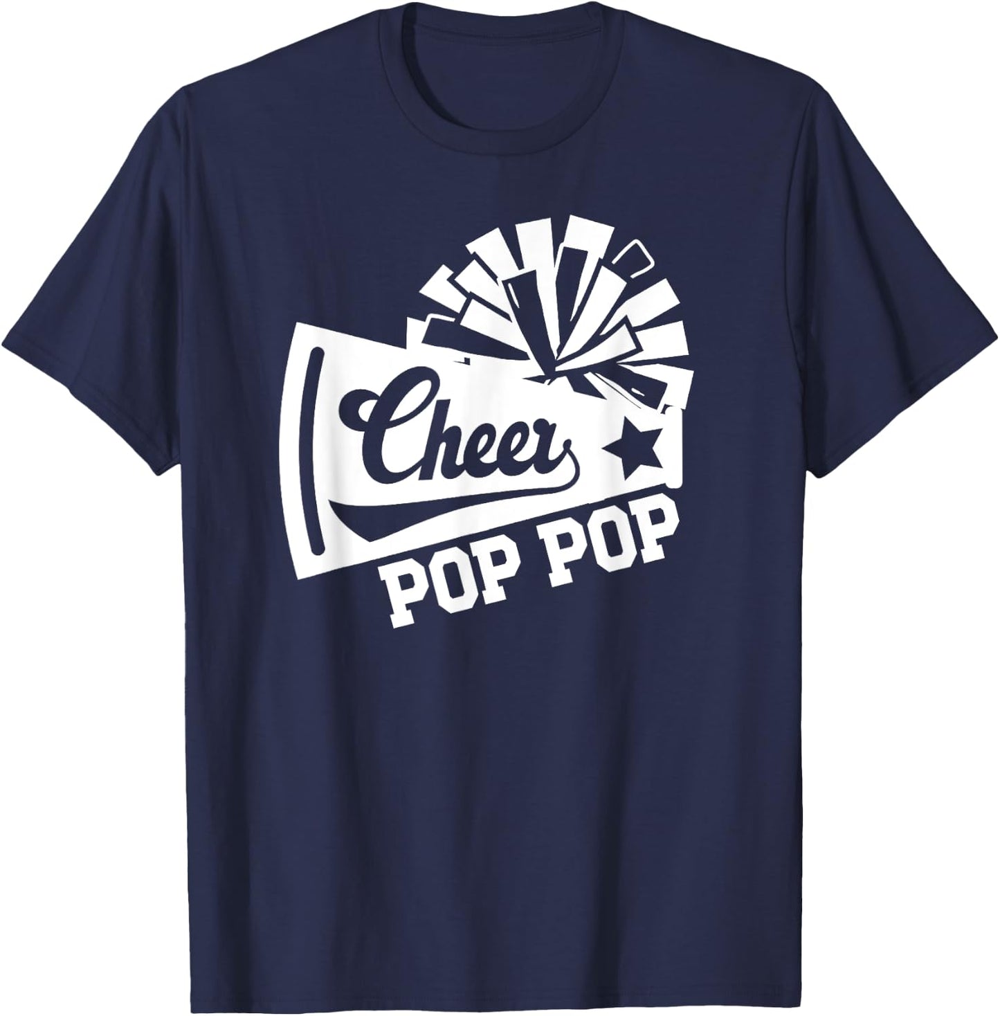 Cheer Pop Pop Of A Cheerleader Pop Pop Cheerleading Pop Pop T-Shirt - T-Shirt | Navy