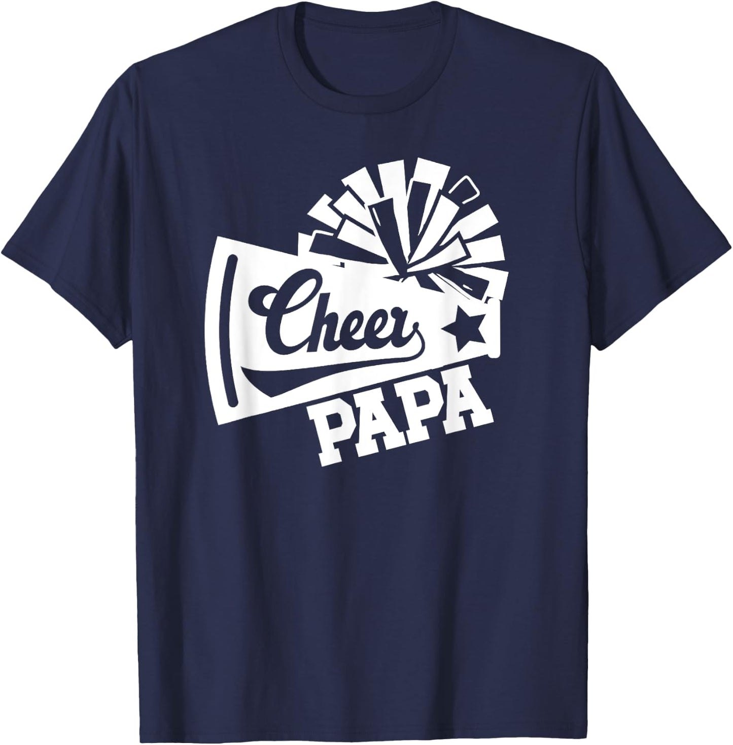 Cheer Papa Of A Cheerleader Papa Cheerleading Papa T-Shirt - T-Shirt | Navy