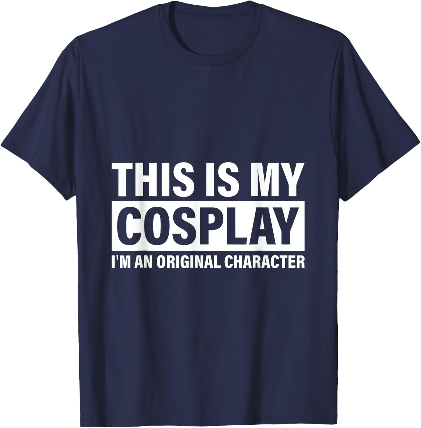 This Is My Cosplay Cosplayer Costume T-Shirt - T-Shirt | Navy