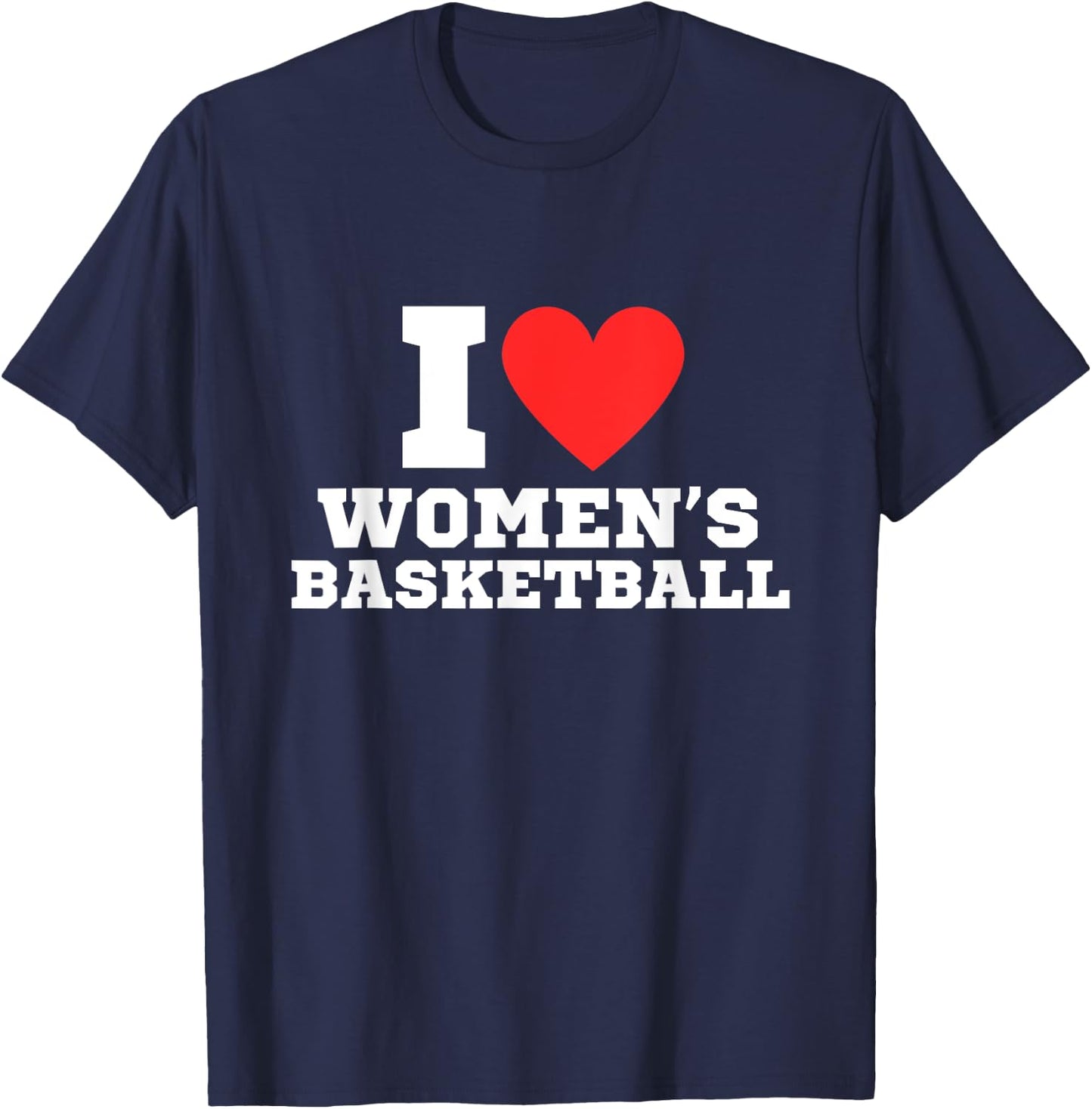 I love women's basketball | y2k | women sports | red heart T-Shirt - T-Shirt | Navy
