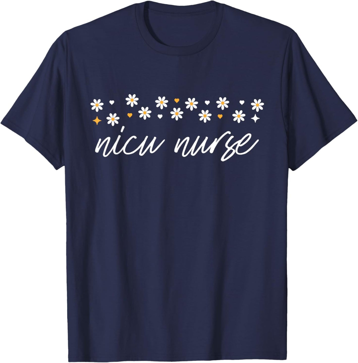 NICU Nurse Neonatal Intensive Care Unit Nursing T-Shirt - T-Shirt | Navy