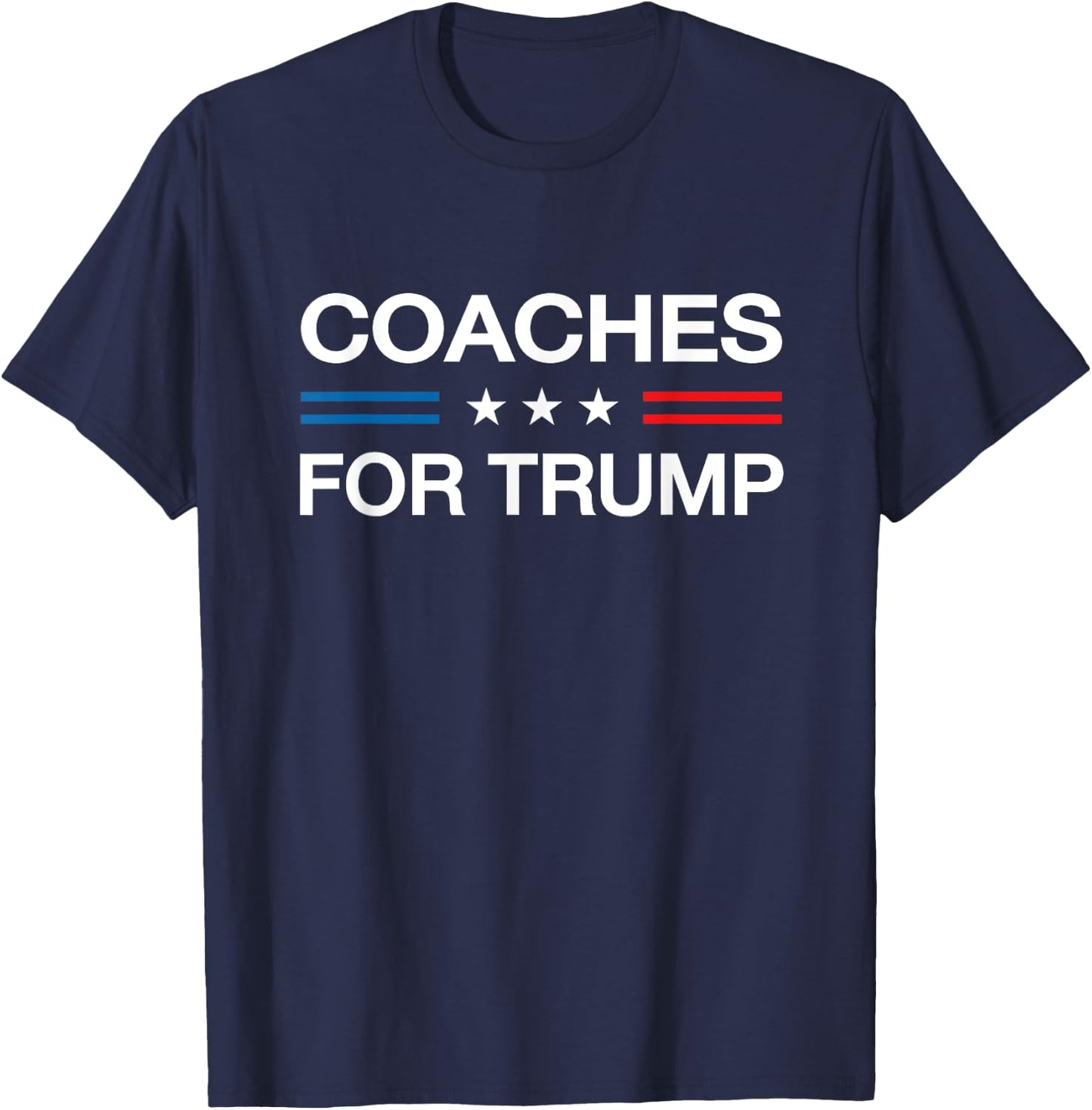 Coaches For Trump Funny Election 2024 Coaching Coach Sports T-Shirt - T-Shirt | Navy