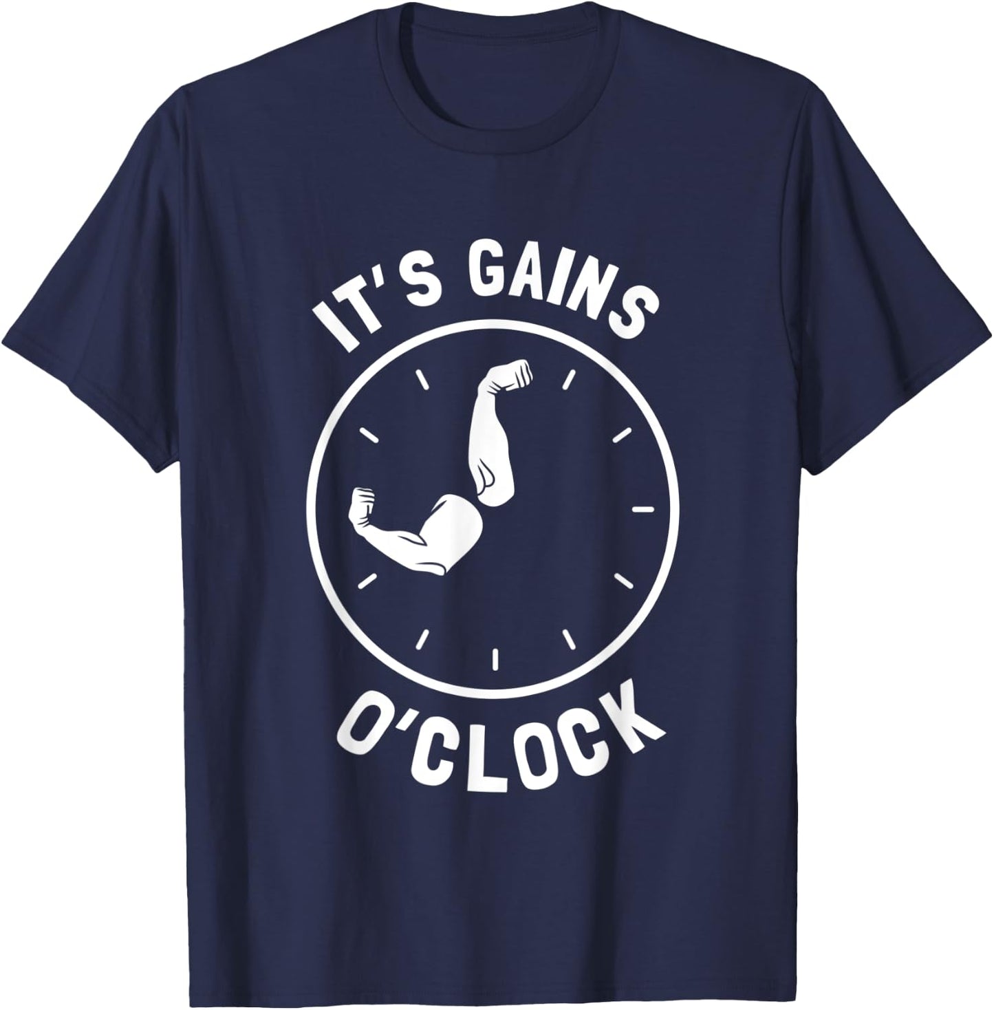 It's Gains O'Clock - Fitness Meme T-Shirt - T-Shirt | Navy