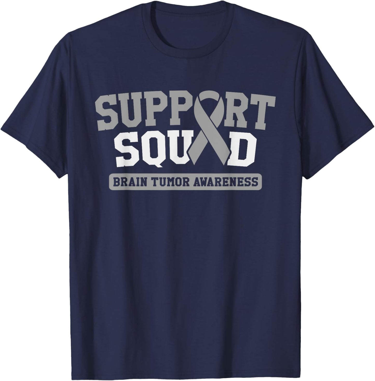 Support Squad Brain Tumor Awareness Gray Ribbon Support Team T-Shirt - T-Shirt | Navy