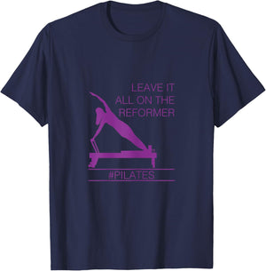 Leave It All On The Reformer, #Pilates Fitness T-Shirt - T-Shirt | Navy
