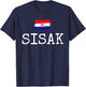 Sisak City Croatia Vacation Town Hrvatska Women Men Sisak T-Shirt - T-Shirt | Navy