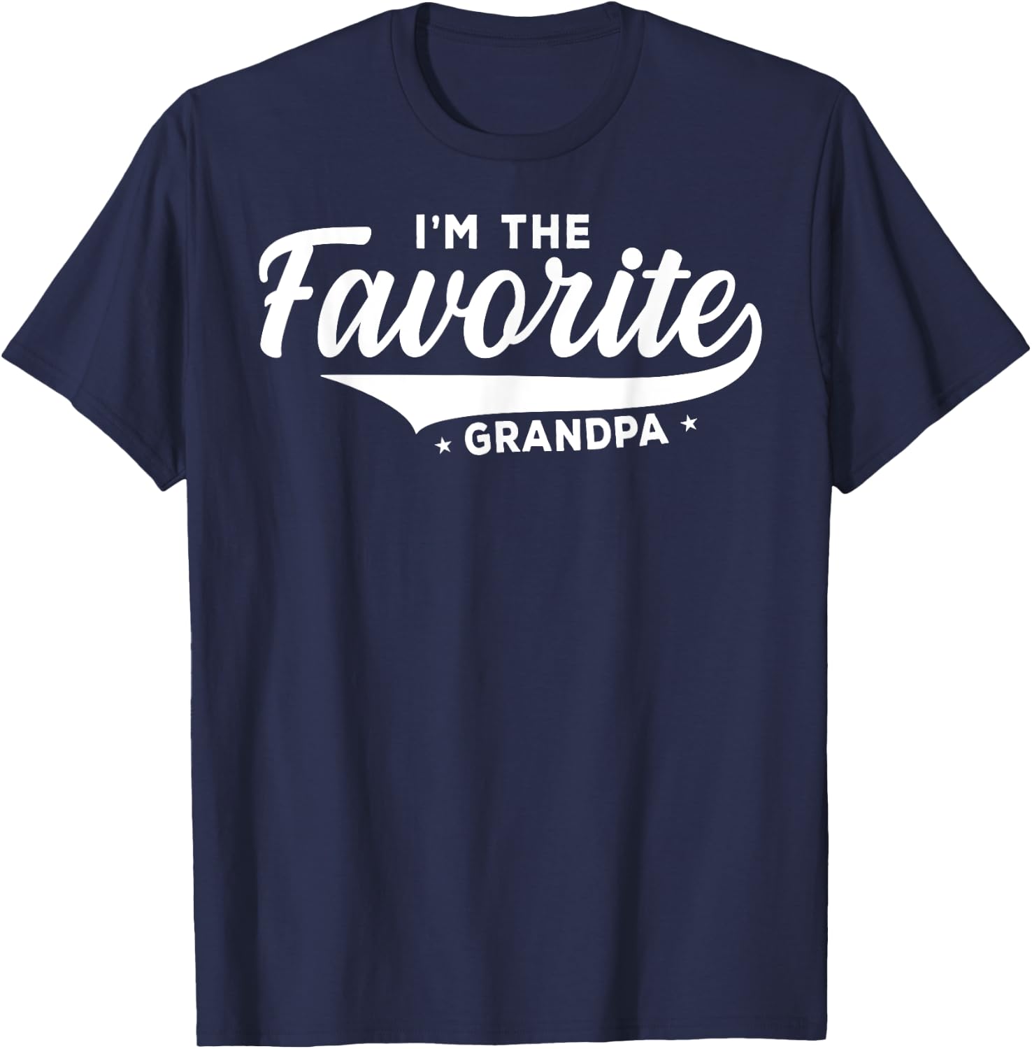 It's Official I'm The Favorite Grandpa Father Funny Grandpa T-Shirt - T-Shirt | Navy