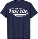 It's Official I'm The Favorite Grandpa Father Funny Grandpa T-Shirt - T-Shirt | Navy