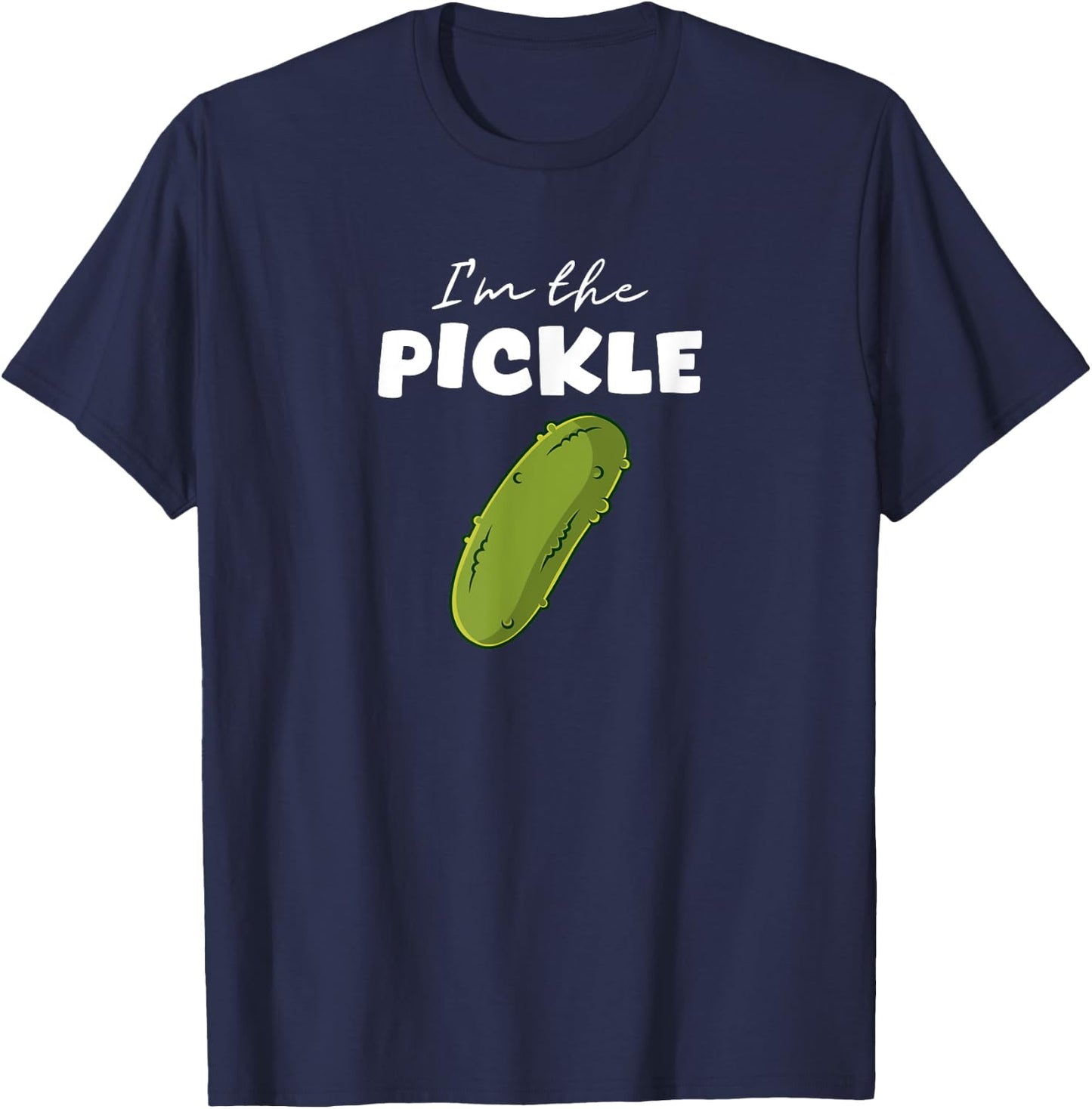 I'm The Pickle For Halloween And Group Costume Party T-Shirt - T-Shirt | Navy