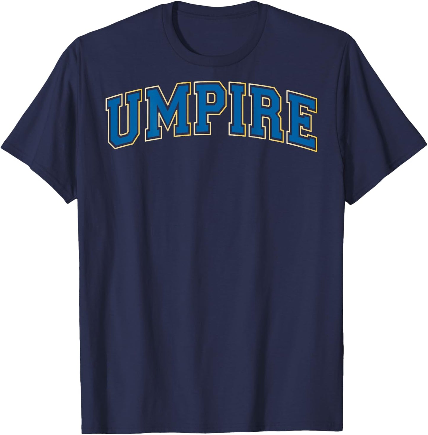 Umpire Baseball Softball Vintage Blue Yellow on the back T-Shirt - T-Shirt | Navy
