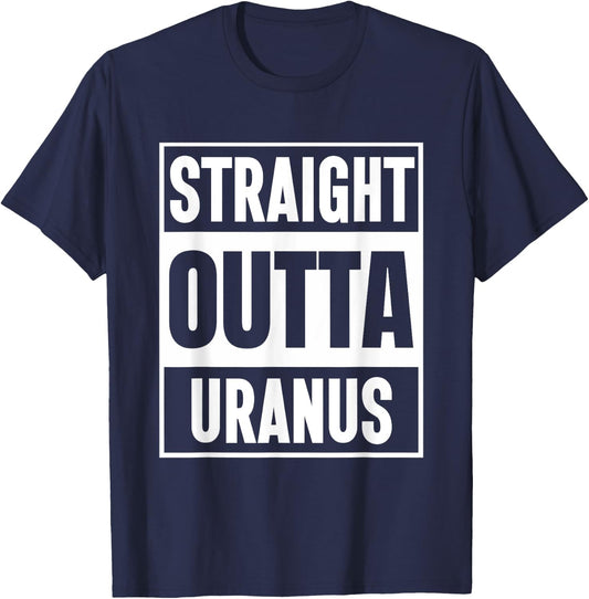 Interstellar Humor: Straight Outta Uranus T-Shirt - T-Shirt | Navy