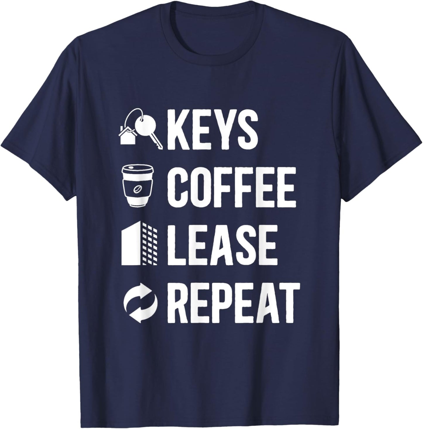 Keys Coffee Lease Repeat Property Management T-Shirt - T-Shirt | Navy