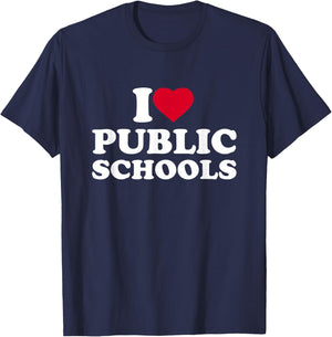 I Love Heart Public Schools Lover Education T-Shirt - T-Shirt | Navy
