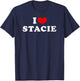 I Love Stacie, I Heart Stacie T-Shirt - T-Shirt | Navy