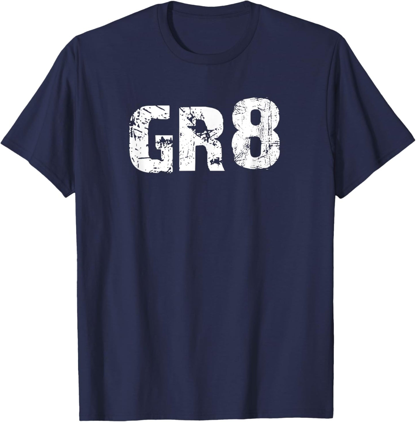 GR8 Great T-Shirt - T-Shirt | Navy