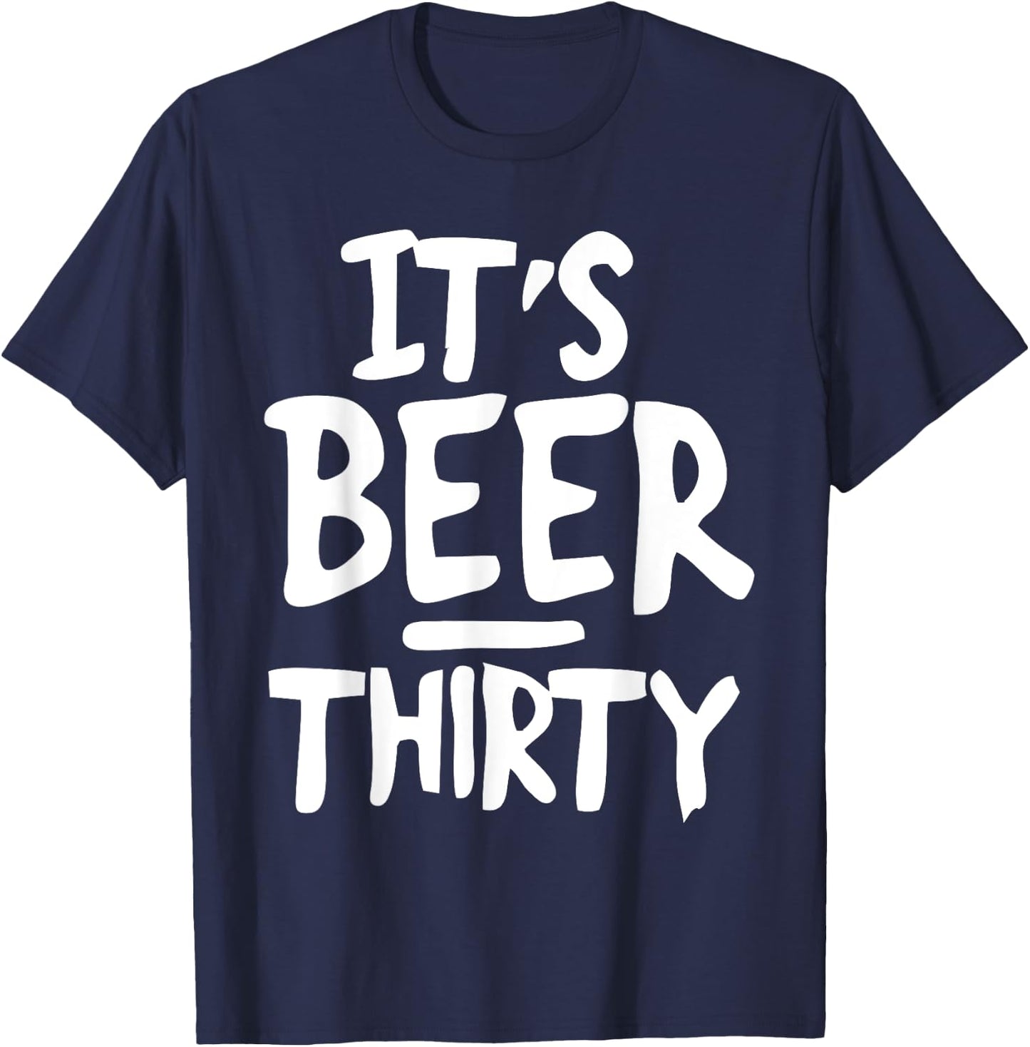 DeluxeTees It's Beer Thirty , Small, Black T-Shirt - T-Shirt | Navy