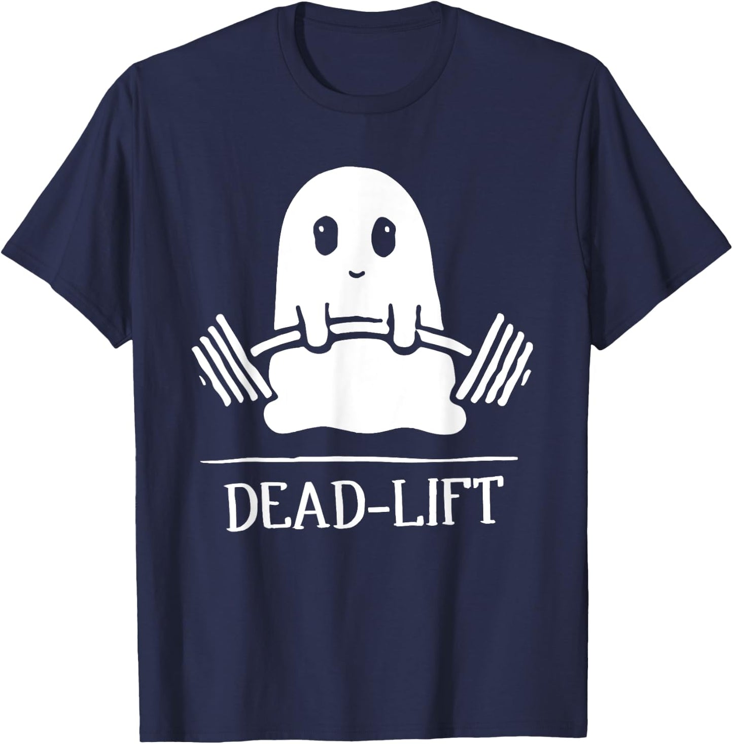 Dead Lift Funny Ghost Gymer Halloween Weight Lifting Workout T-Shirt - T-Shirt | Navy