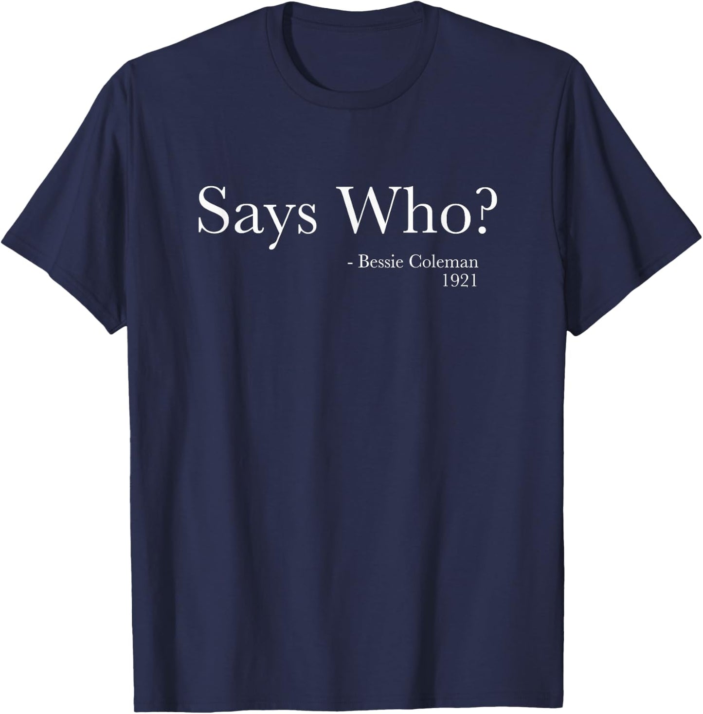 Bessie Coleman - First African American Woman Pilot T-Shirt - T-Shirt | Navy