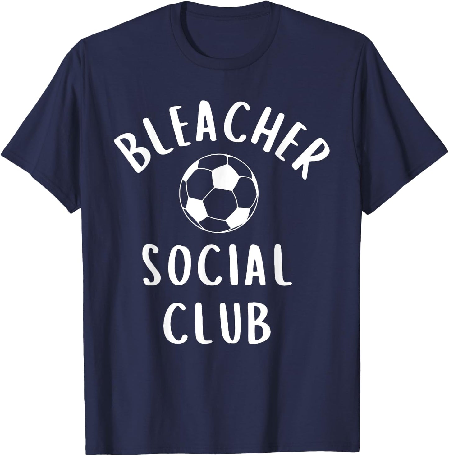 Soccer Mom Bleacher Social Club for Practice or Game Day T-Shirt - T-Shirt | Navy