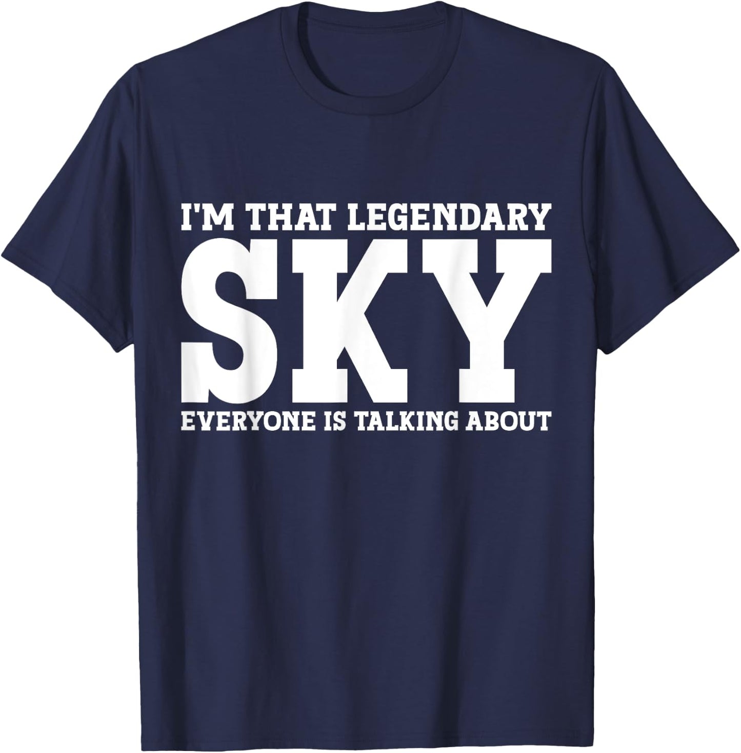 Sky Personal Name First Name Funny Sky T-Shirt - T-Shirt | Navy