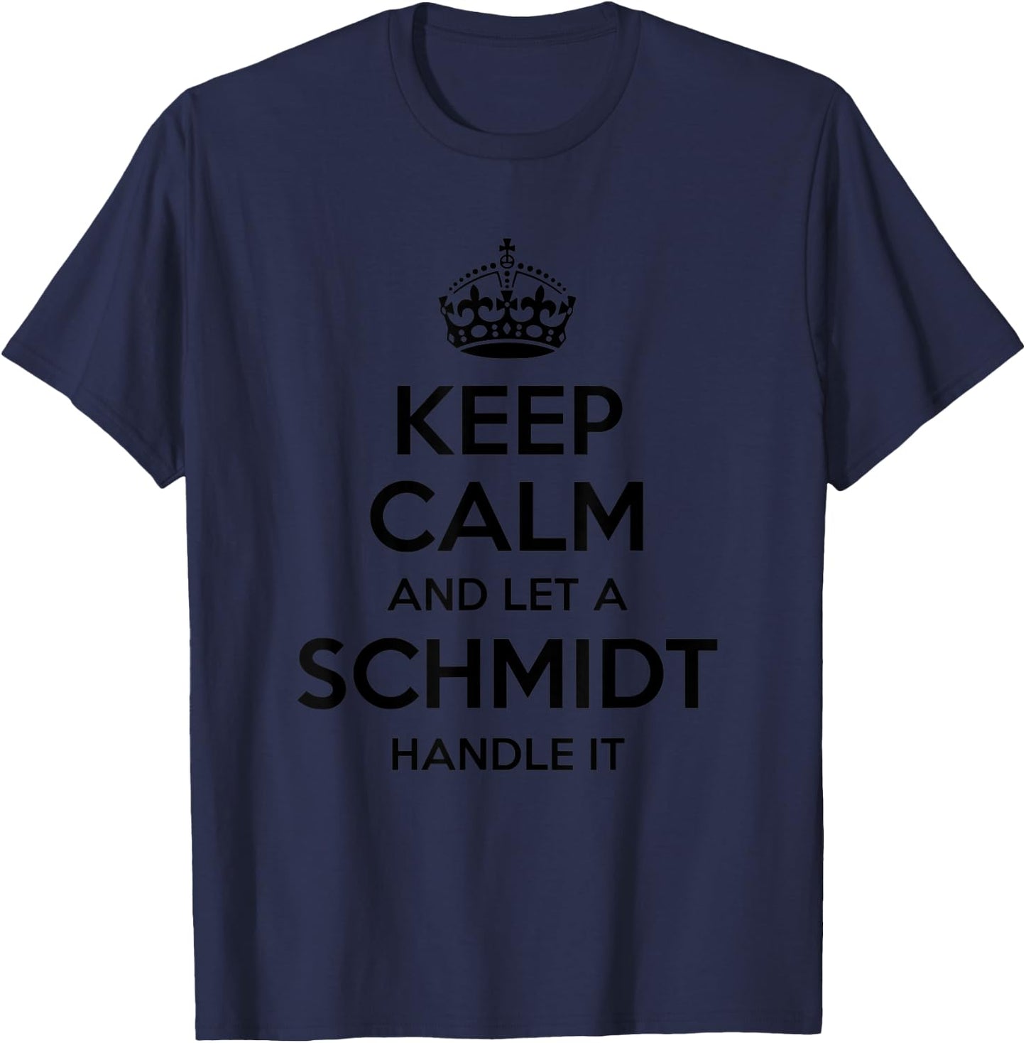 SCHMIDT Funny Surname Family Tree Birthday Reunion Gift T-Shirt - T-Shirt | Navy