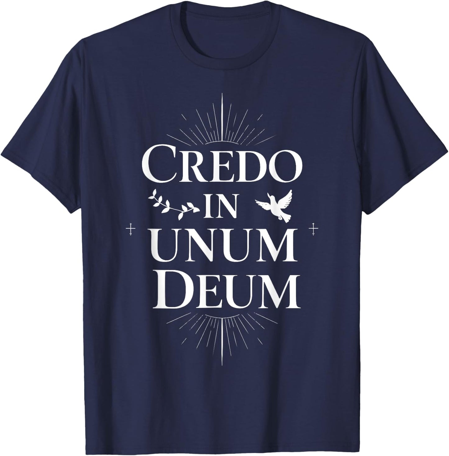 Credo In Unum Deum Religious Latin Quote Faith Dove Cross T-Shirt - T-Shirt | Navy