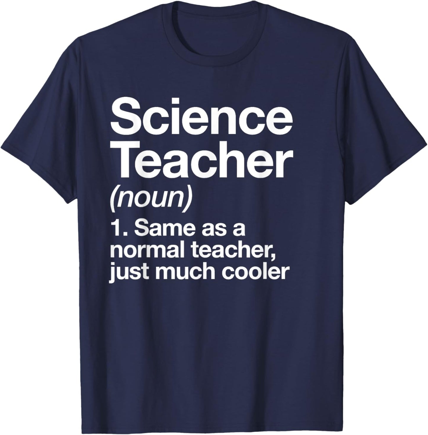 Science Teacher Definition Funny Back To School First Day T-Shirt - T-Shirt | Navy