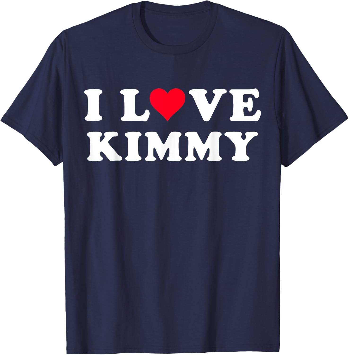 I Love Kimmy Matching Girlfriend & Boyfriend Kimmy Name T-Shirt - T-Shirt | Navy