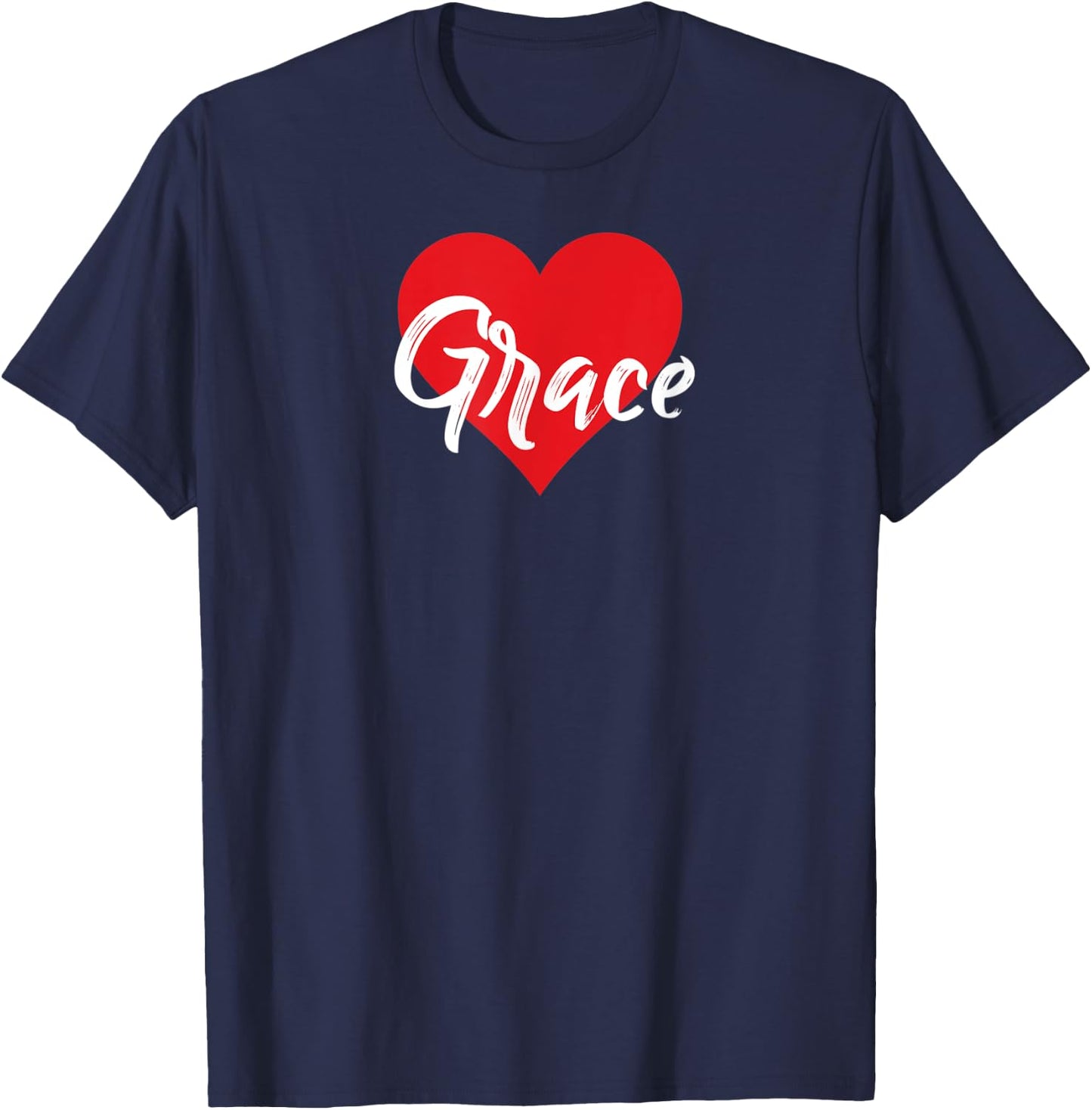 I Love Grace First Name I Heart Named T-Shirt - T-Shirt | Navy