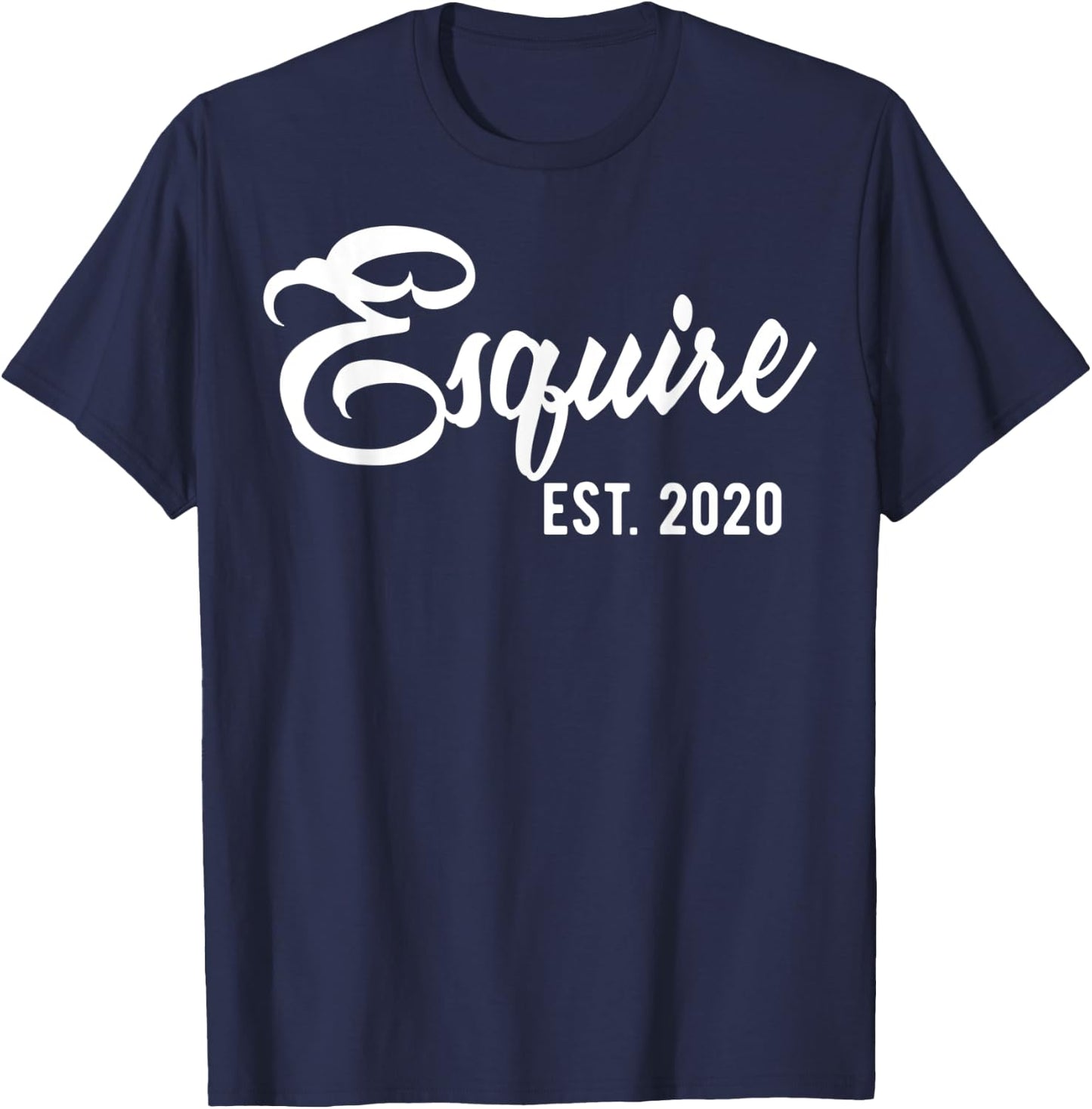Esquire est 2020 Graduation Gift Esquires est. 2020 T-Shirt - T-Shirt | Navy