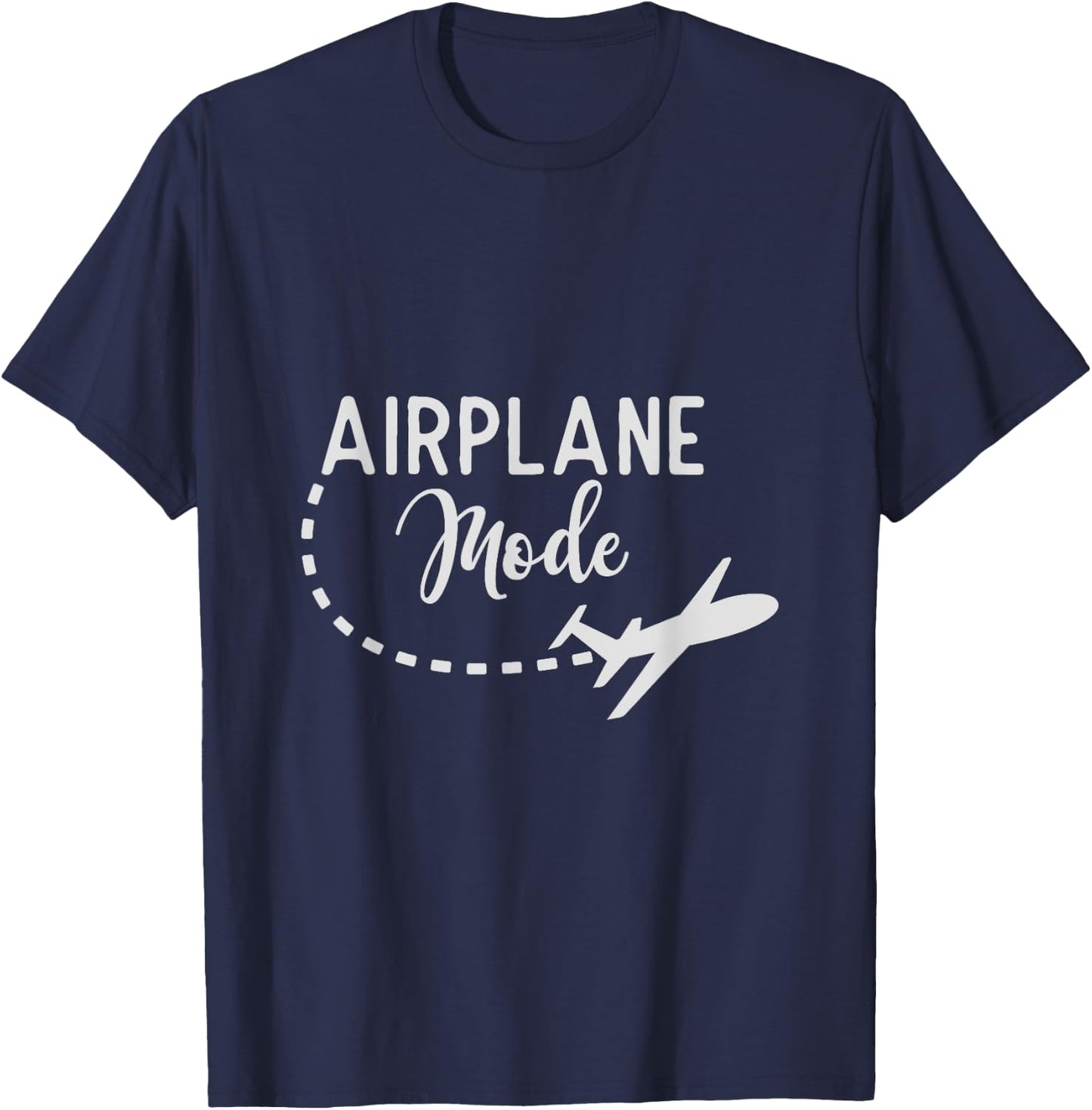 Airplane Mode funny Travel T-Shirt - T-Shirt | Navy