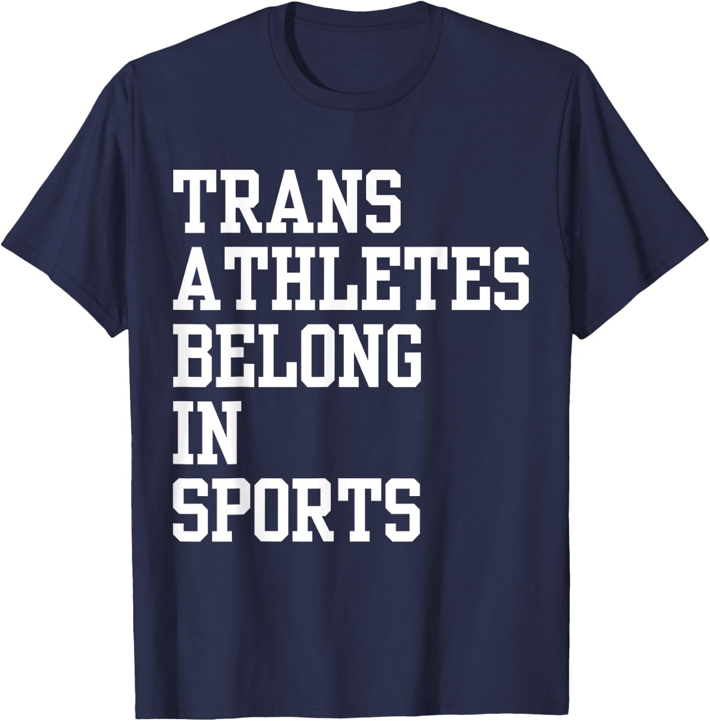 Trans Athletes Belong In Sport T-Shirt - T-Shirt | Navy