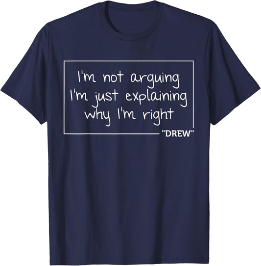 DREW Quote Funny Birthday Personalized Name Gift T-Shirt - T-Shirt | Navy