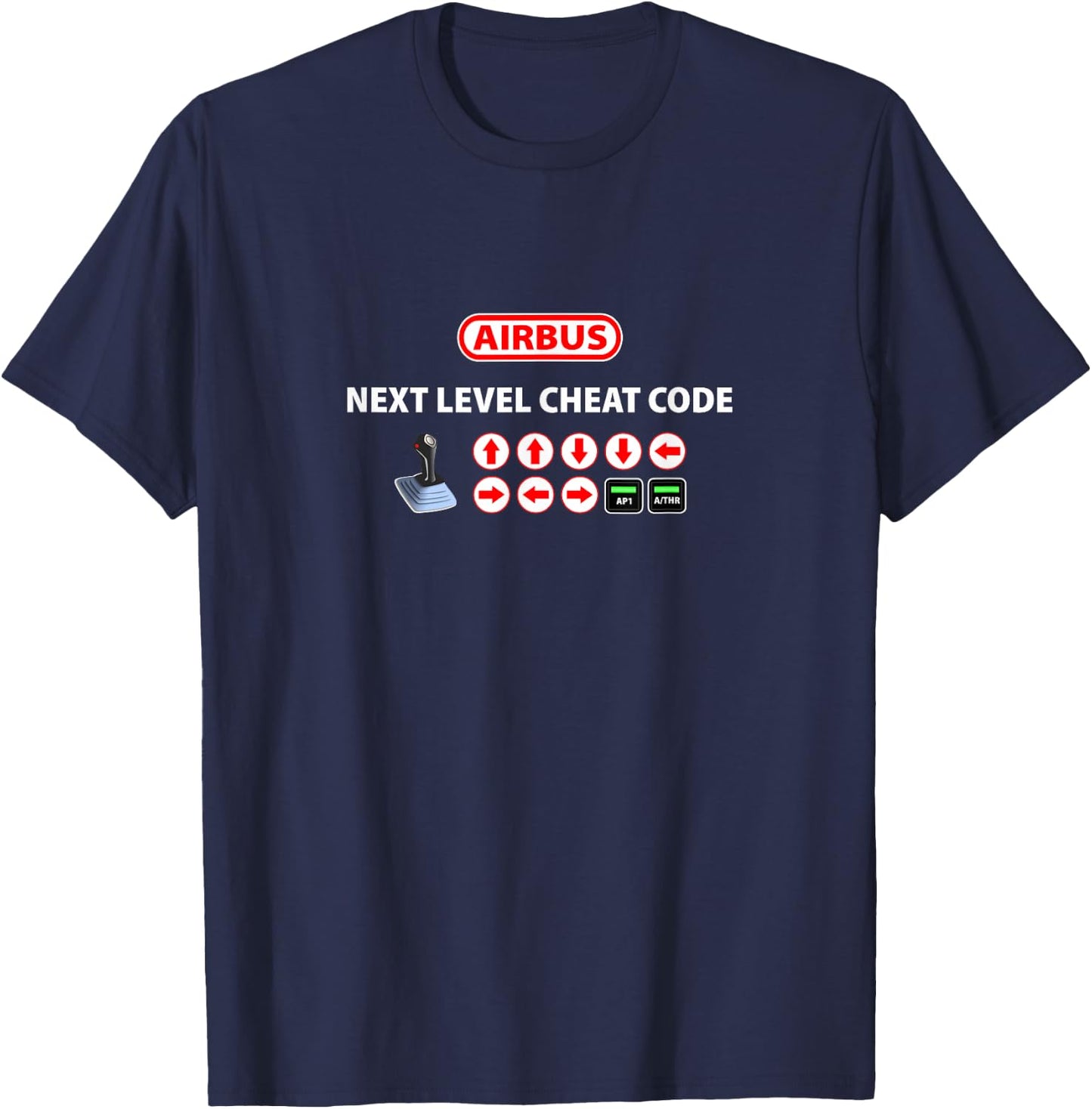 Airbus Cheat Code Funny Pilot Aviation T-Shirt - T-Shirt | Navy