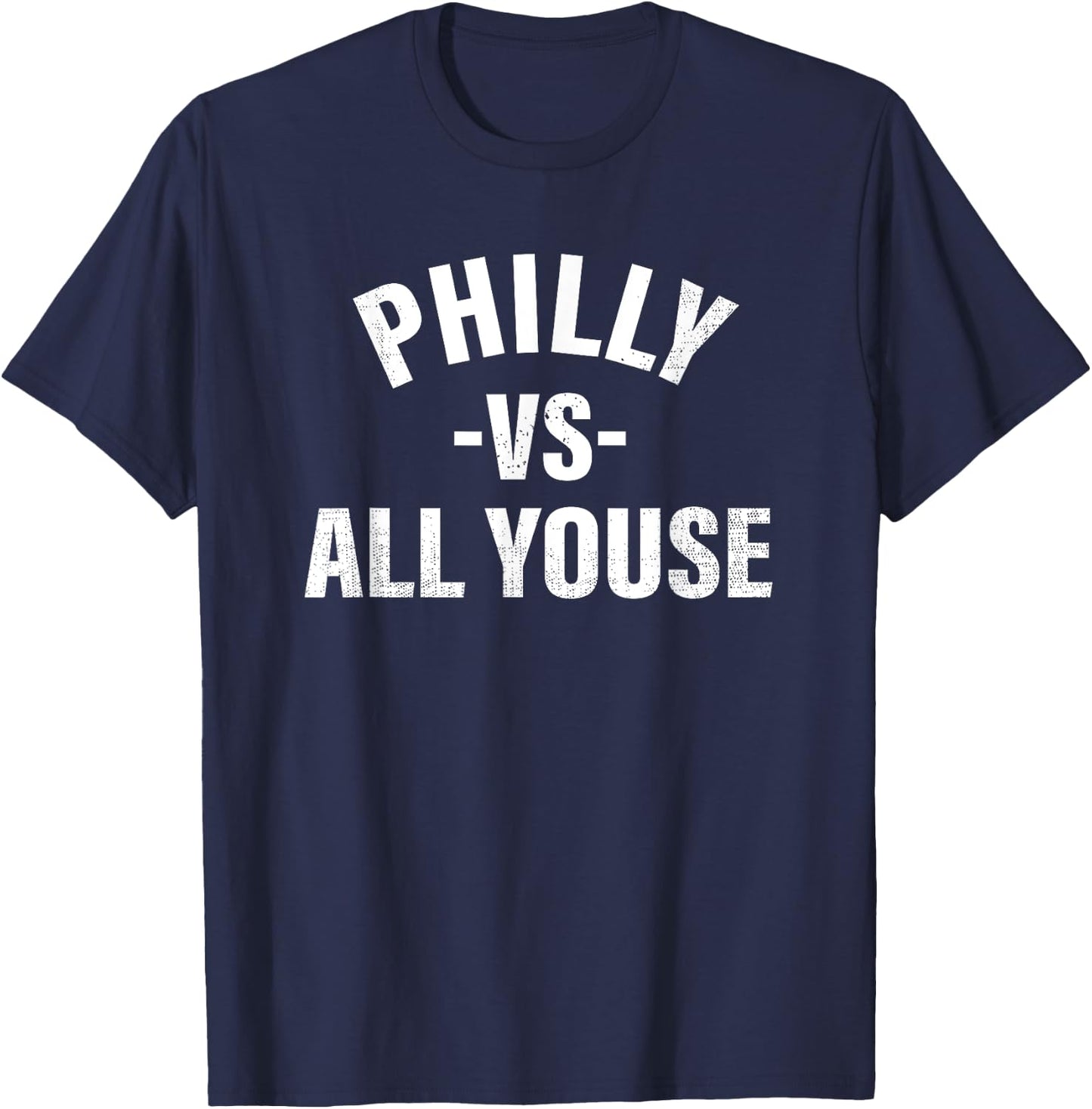 Philly vs All Youse Funny Philadelphia Slang Boys Girls T-Shirt - T-Shirt | Navy