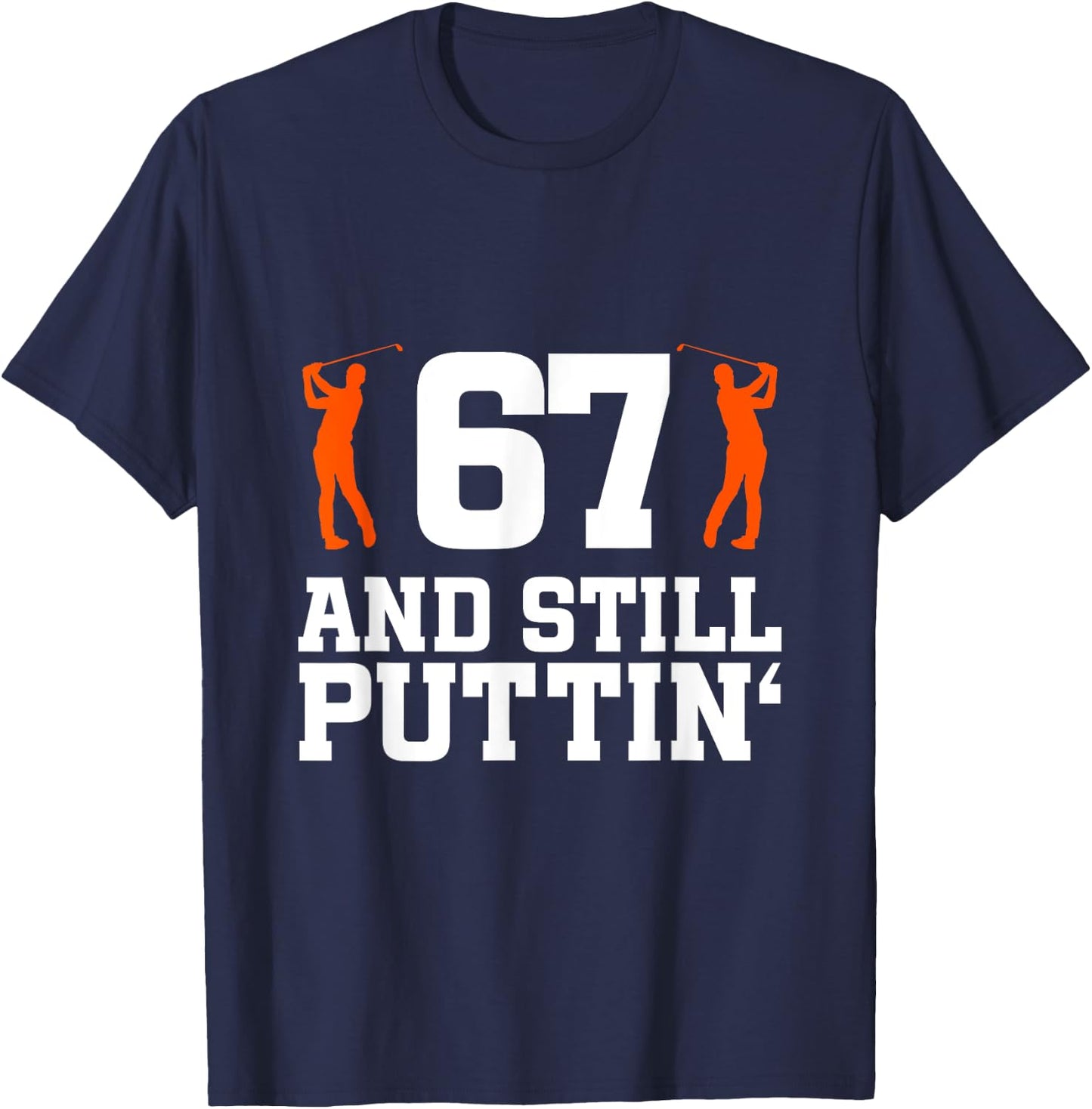 67th Birthday Golf 67 Years Old Golf Player Birthday T-Shirt - T-Shirt | Navy