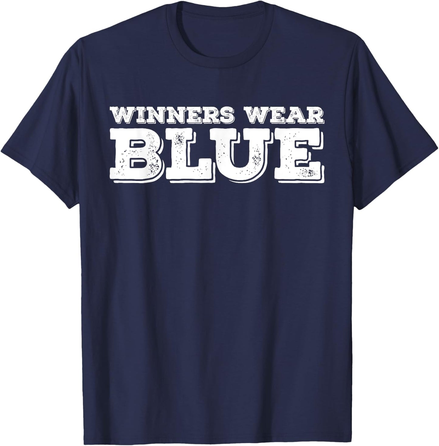 Winners Wear Blue Spirit Wear Team Game Color War Funny T-Shirt - T-Shirt | Navy