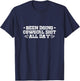 Been Doing Cowgirl Shit All Day T-Shirt - T-Shirt | Navy